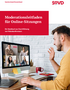 Moderationsleitfaden für Online-Sitzungen